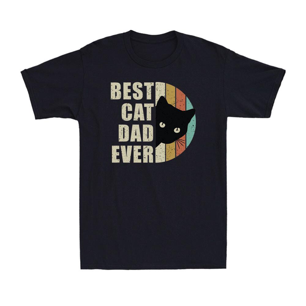 Best Cat Dad Ever Shirt Funny Father's Day Cat Lover Gift Vintage Men's T-Shirt