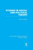 Книга Studies In Social and Political Theory (RLE Social Theory)