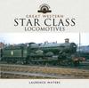 Книга Great Western Star Class Locomotives