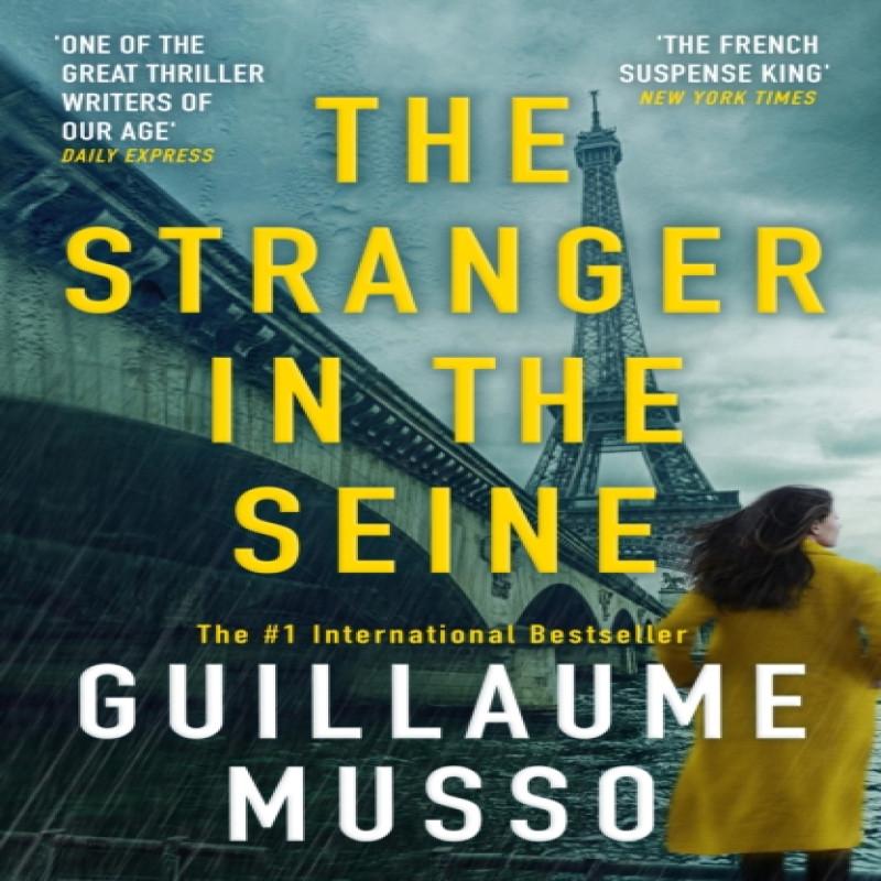 The Stranger in the Seine by Guillaume Musso Hardback Book 9781399605663