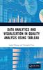 Книга Data Analytics and Visualization In Quality Analysis Using Tableau