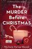 Книга The Murder Before Christmas 1 Charlie Kingsley Mysteries by Michele PW (Pariza Wacek) - Paperback
