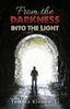 Книга From the Darkness Into the Light