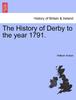 Книга The History of Derby To the Year 1791.
