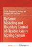 The Dynamic Modeling and Boundary Control of Flexible Axially Moving System Book