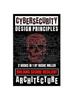 Книга Cybersecurity Design Principles : Building Secure Resilient Architecture