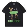 Funny Dill Pickle Humor T Shirt High Street Fashion Trend Short Sleeve T-shirts Men Women High Quality Cotton Oversized T-shirt