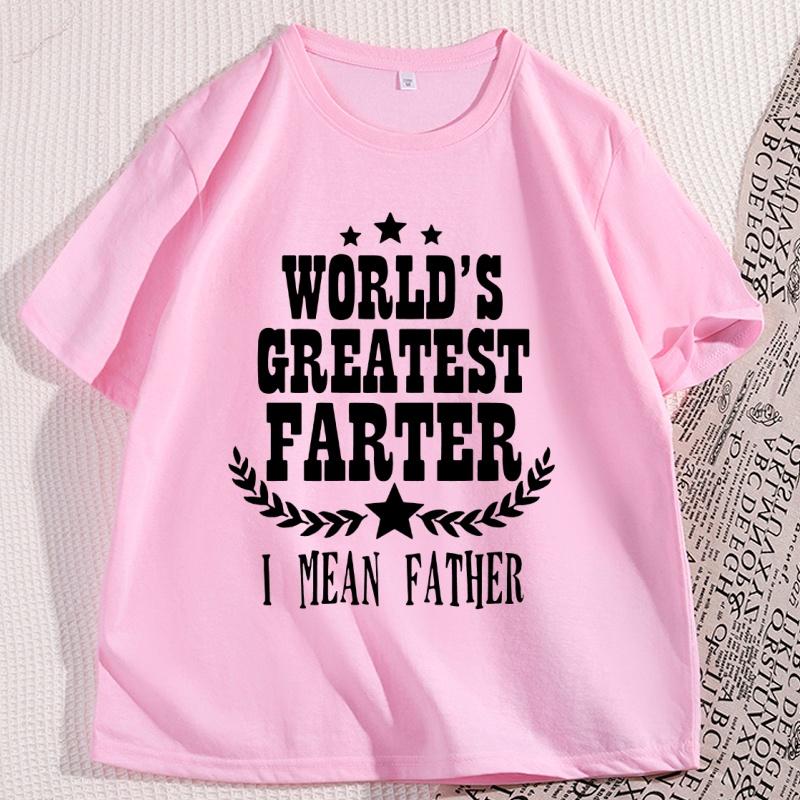 Worlds Best Farter I Mean Father T Shirt Funny Fathers Day Clothes Husband Humor Cotton Short Sleeve Tshirt Comfortable Tees