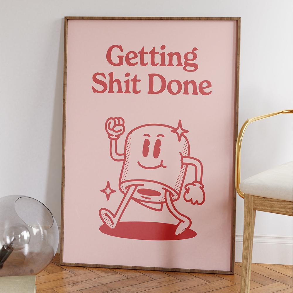 Funny Bathroom Sign Poster Pink Retro Getting Shit Done Quote Canvas Prints Art for Painting Wall Picture Toilet WC Home Decor No Frame
