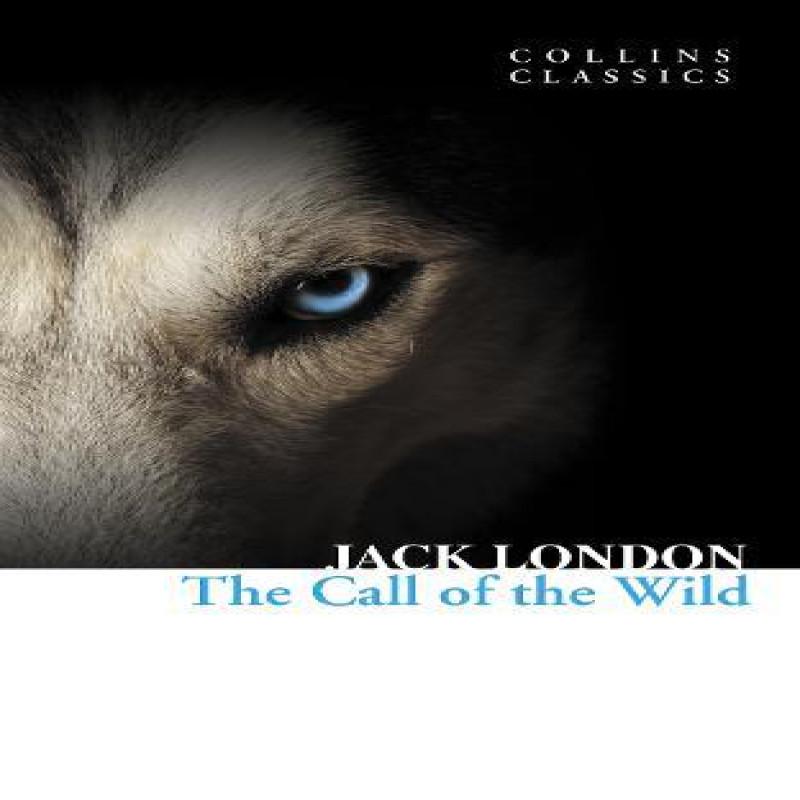 The Call of the Wild by Jack London Paperback Book 9780007420230