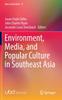 Книга Environment, Media, and Popular Culture In Southeast Asia : 17