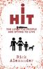Книга I Hit : The Lifestyle People Are Dying To Live