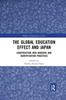 Книга The Global Education Effect and Japan : Constructing New Borders and Identification Practices