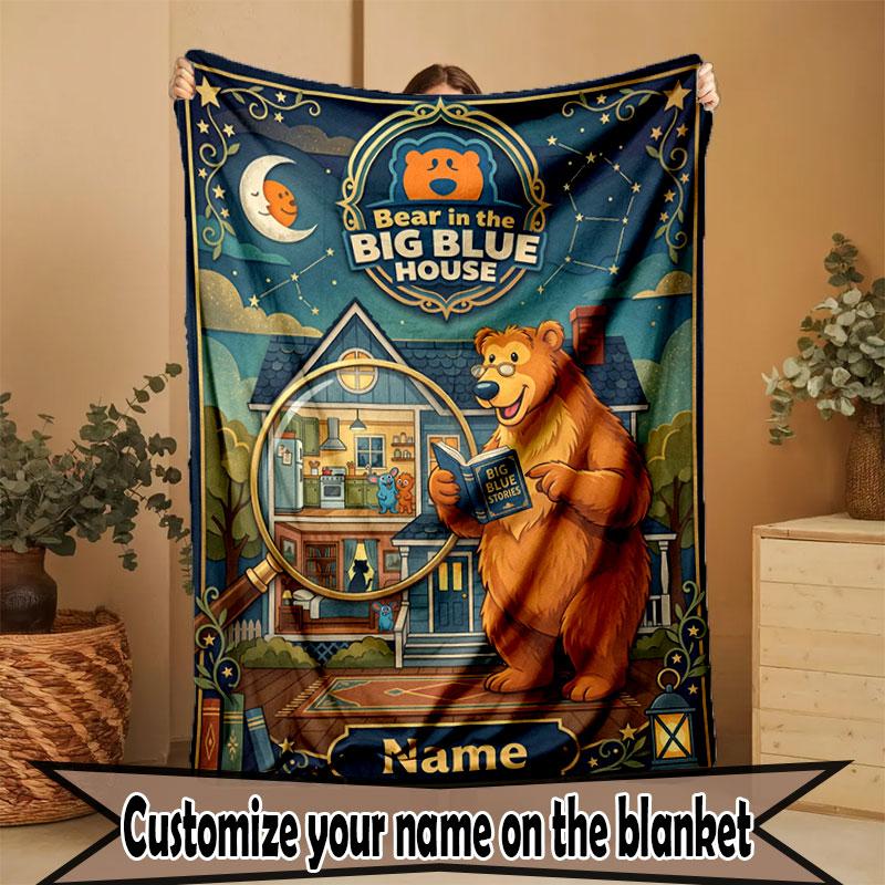 Custom Name Personalized Bear in the Big Blue House Print Blanket, Home Decor, Bedroom, Sofa, Camping, Couch, Gifts for Birthday Christmas