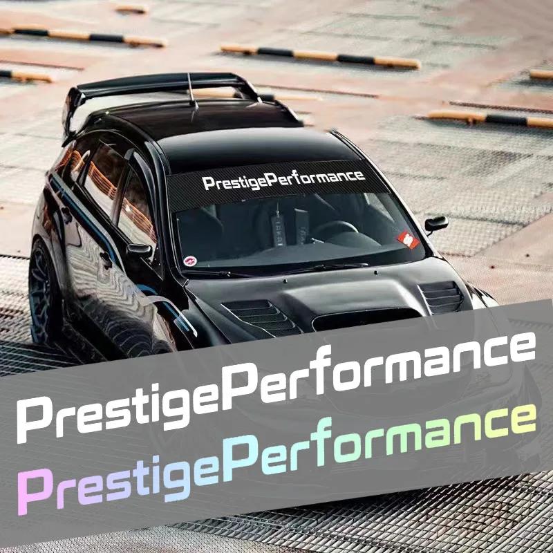 1 шт. Стикеры на лобовое стекло автомобиля Prestige Performance, солнцезащитные наклейки на заднее стекло и двери, виниловая пленка, креативные автоаксессуары