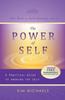 Книга The Power of Self. a Practical Guide To Knowing the Self