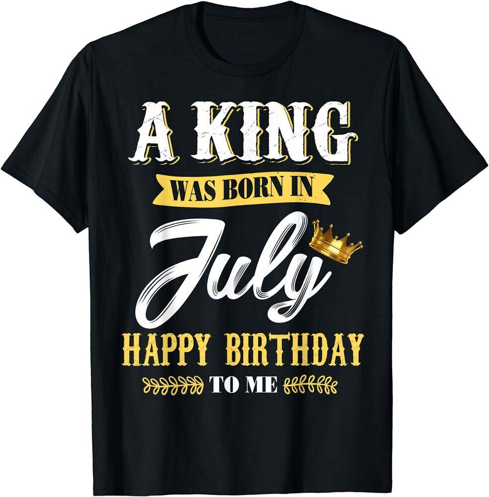 Футболка унисекс «King Was Born In июля» с днем рождения меня