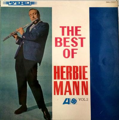 Виниловая пластинка HERBIE MANN The Best Of Herbie Mann Vol. 2 SMJ7301 Atlantic 1965 Япония Оби Джаз Б/У