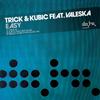 12-дюймовая пластинка TRICK & KUBIC, VALESKA RAUTENBERG - Easy DATA123T Data Records 2006 UK Танцевальная и электронная музыка Б/У