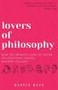 Книга How the Intimate Lives of Seven Philosophers Shaped Modern Thought