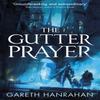 The Gutter Prayer by Gareth Hanrahan Paperback Book 9780356511528