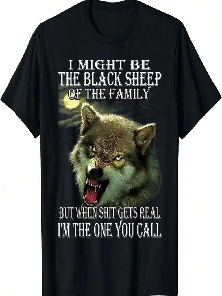 Wolf I Might Be The Black Sheep Of The Family But When T-Shirt