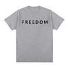 Freedom Charlie Kirk T-shirt High Quality 100%Cotton Loose Female/Male Tshirts Streetwear America American Fashion T Shirts