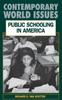 The Public Schooling In America A Reference Handbook Contemporary World Issues by Richard Van Scotter - Hardback Book