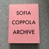 [Б/У] SOFIA COPPOLA ARCHIVE MACK Собрание работ Софии Копполы