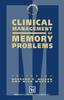 Книга Clinical Management of Memory Problems