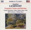 CD ДЖОНАТАН ЛЕШНОФФ, ЧАРЛЬЗ ВЕЗЕРБИ - Забытые песнопения и рефрены 8559670 Naxos 2010 США Классика Б/У