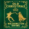 Old Christmas by Washington Irving Hardback Book 9781398818750