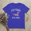 America 250 Years US Flag American Unisexs T Shirt 250th Anniversary Tees Short Sleeve Round Collar TShirts Cotton merchandise