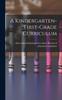The A Kindergarten-first-grade Curriculum Book