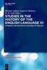 The Studies In the History of the English Language VI : Evidence and Method In Histories of English Book