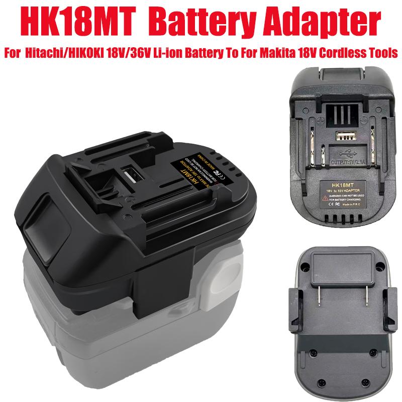 HK18MT Battery Adapter for Hitachi/HIKOKI 18V/36V Li-ion Batteries Converting To for Makita 18V Li-ion Battery Power Tools Drill