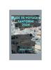 Книга Guide De Voyage A Santorin : Naviguer Dans Le Joyau De La Mer Egee, Aventure Authentique, Delice Culinaire, Conseils Et Plages