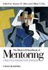 Книга The Blackwell Handbook of Mentoring : A Multiple Perspectives Approach