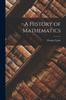 Книга A History of Mathematics