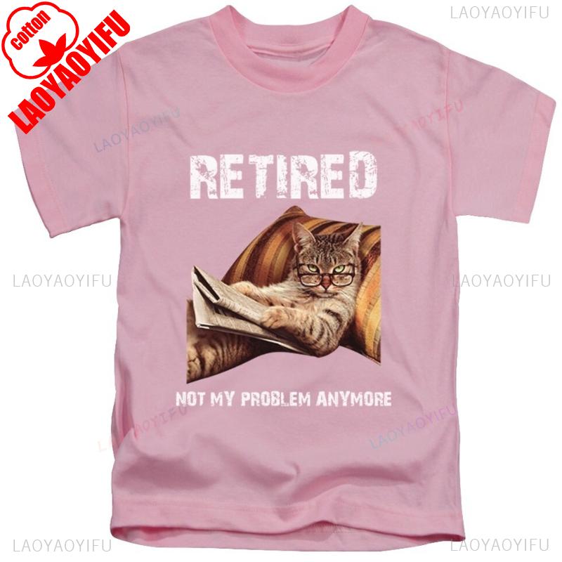 Retired Not My Problem Anymore Adults TShirt Funny Cat Meme Top New Cotton Retro Street Fashion Mens Shirt Short Sleeve Design