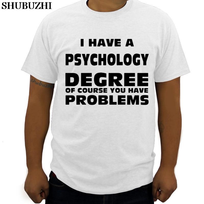 Psychology Degree Unisex Tshirt New Arrived Summer Hot Sale Cotton Brand Cool T Shirt Short Sleeve Big Size 3xl