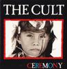 CD CULT  Ceremony 262087 Beggars Banquet Европа Рок Б/у