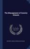Книга The Management of Country Schools