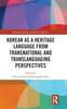 Книга Korean As a Heritage Language from Transnational and Translanguaging Perspectives