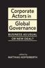 Книга Corporate Actors In Global Governance : Business As Usual or New Deal?
