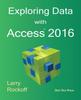 Книга Exploring Data with Access 2016