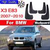 For BMW X3 E83 2005~2010 2006 2007 2008 2009 With Pedal Mudguards Mudflaps Fender Mud Flap Splash Guards Cover Accessories