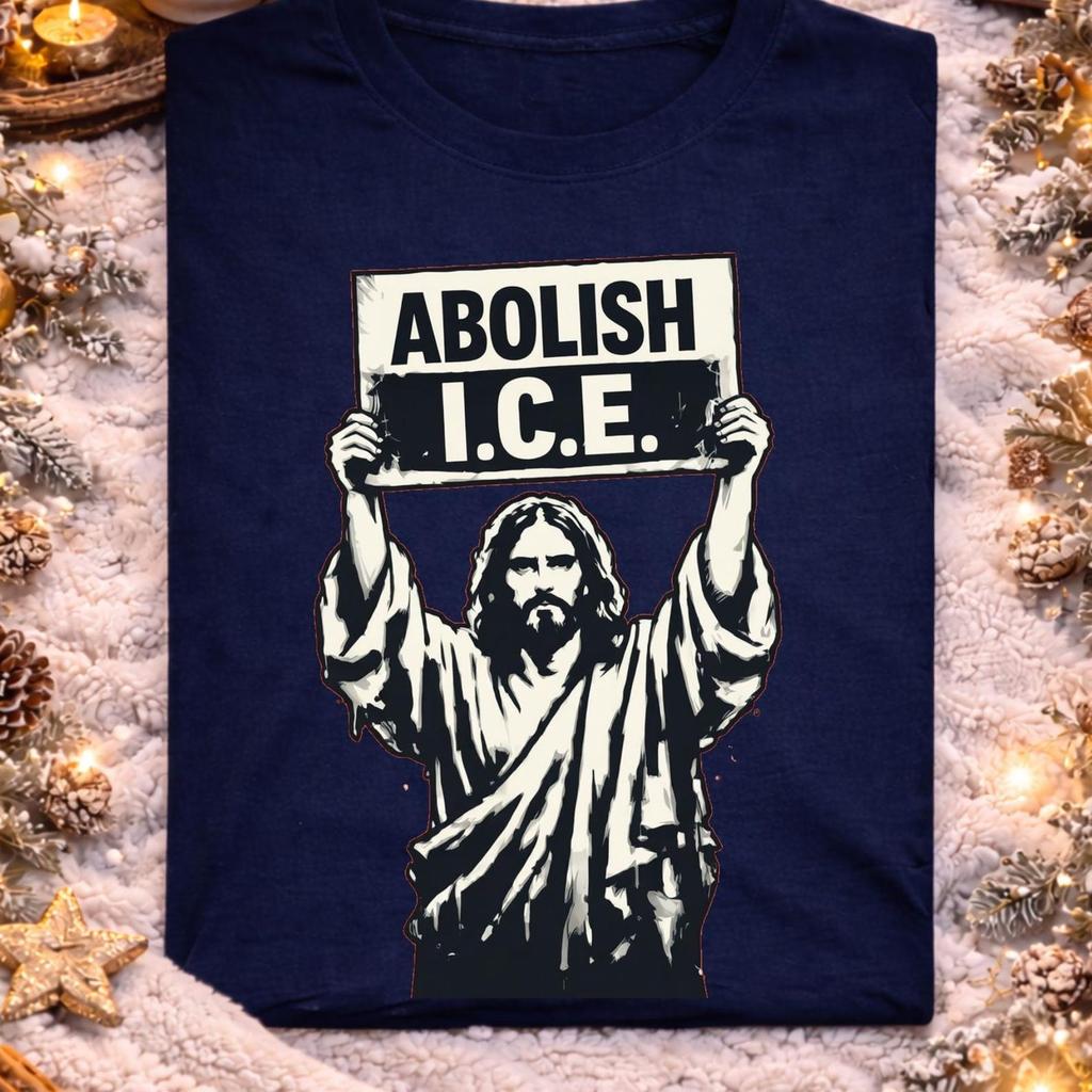 Retro Abolish ICE, Jesus Justice Message, Faith Protest, Social Justice, Vintage Activism Style, Religious Protest Humor, Cultural Statement