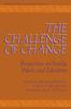 Книга The Challenge of Change : Perspectives On Family, Work, and Education