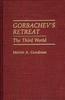 Книга Gorbachev's Retreat : The Third World